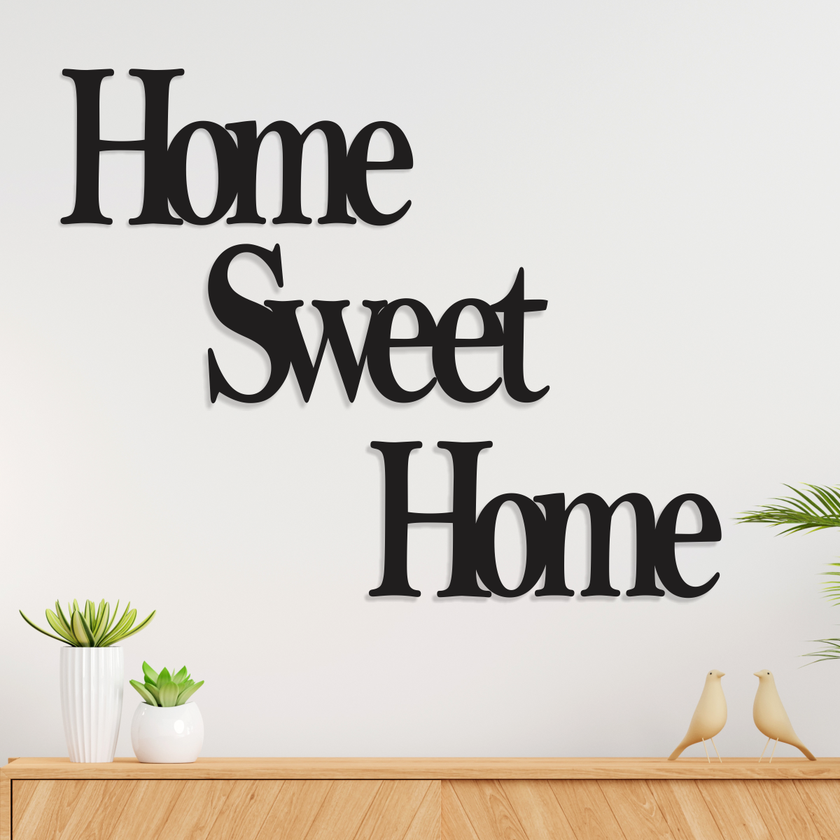 Home Sweet Home