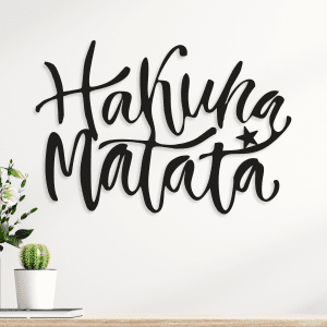 Hakuna Matata- Una forma de ser (75 cm x 50 cm)